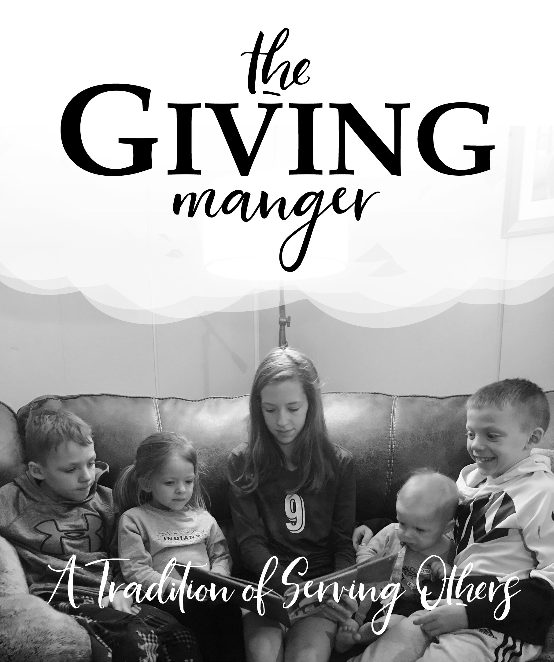 The Giving Manger: A Tradition of Serving Others - Love & Messiness